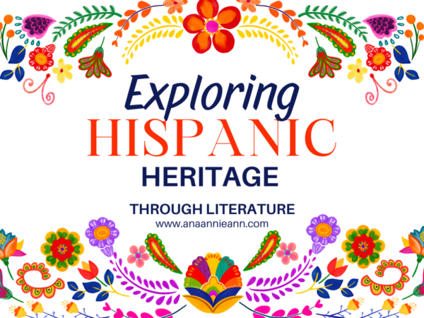 Exploring Hispanic Heritage Through Literature