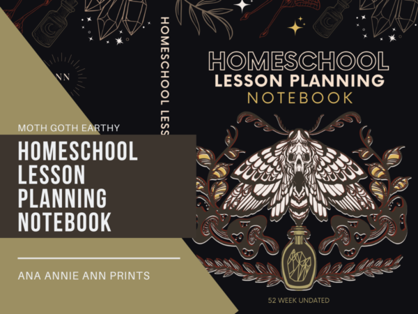 Homeschool Lesson Planning Notebook: Earthy Moth Goth