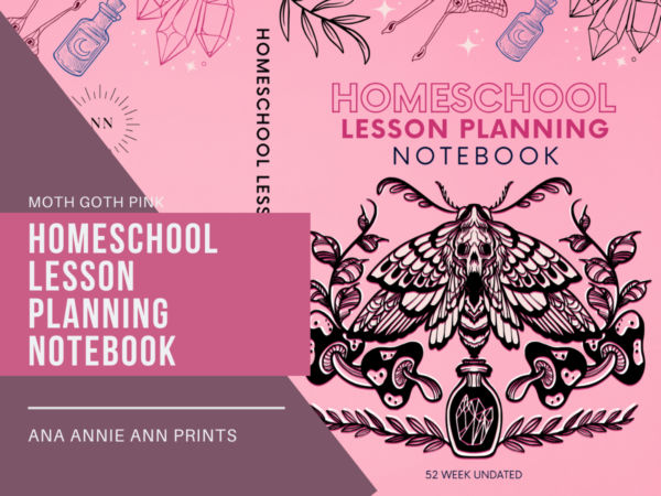 Homeschool Lesson Planning Notebook: Pink Moth Goth